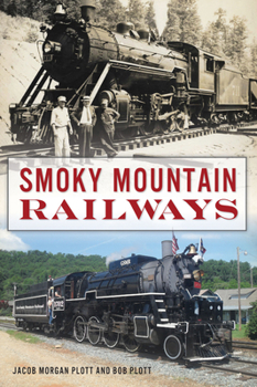 Paperback Smoky Mountain Railways Book