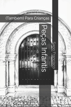 Paperback Peças Infantis: (Também) Para Crianças [Portuguese] Book