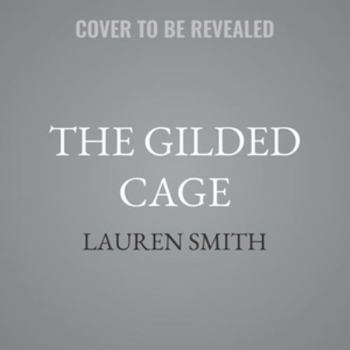 The Gilded Cage
