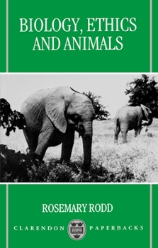 Paperback Biology, Ethics, and Animals Book
