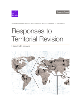 Responses to Territorial Revision: Historical Lessons