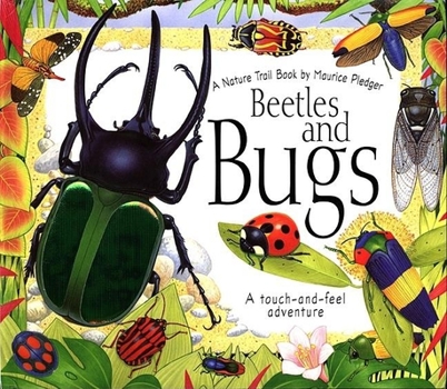 Hardcover Beetles and Bugs: A Maurice Pledger Nature Trail Book