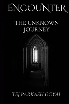Encounter: The Unknown Journey