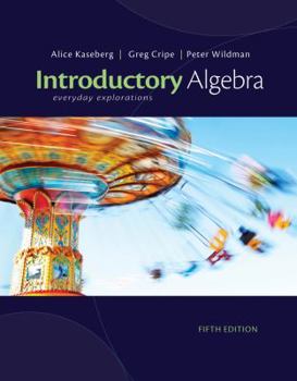 Paperback Student Workbook for Kaseberg/Cripe/Wildman's Introduction to Algebra: Everyday Explorations, 5th Book