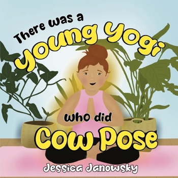 Paperback There was a Young Yogi who did Cow Pose Book