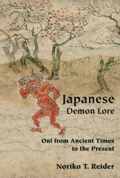 Paperback Japanese Demon Lore: Oni from Ancient Times to the Present Book