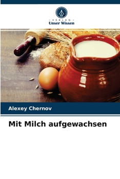 Paperback Mit Milch aufgewachsen [German] Book