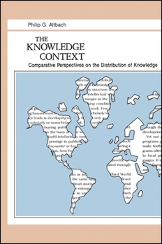 Paperback The Knowledge Context: Comparative Perspectives on the Distribution of Knowledge Book