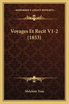 Paperback Voyages Et Recit V1-2 (1853) [French] Book