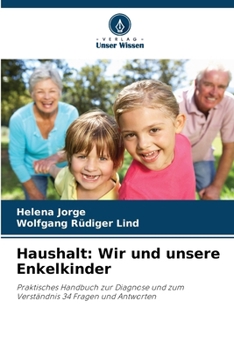 Haushalt: Wir und unsere Enkelkinder (German Edition)