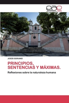 Paperback Principios, Sentencias Y Máximas. [Spanish] Book