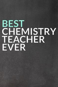 Paperback Best Chemistry Teacher Ever Book