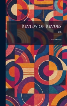 Hardcover Review of Revues: Other Matters Book
