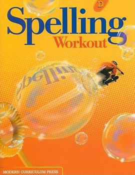 SPELLING WORKOUT LEVEL D PUPIL EDITION - Book  of the Modern Curriculum Press ~ Spelling