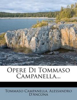 Paperback Opere Di Tommaso Campanella... [Italian] Book