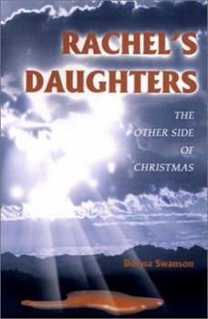 Paperback Rachel's Daughters: The Other Side of Christmas Book