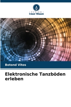 Paperback Elektronische Tanzböden erleben [German] Book