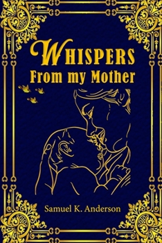 Paperback Whispers from My Mother Book