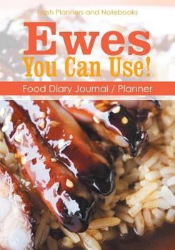 Paperback Ewes You Can Use! Food Diary Journal / Planner Book