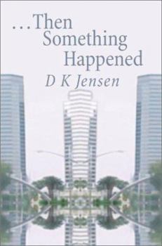 Paperback Then Something Happened Book