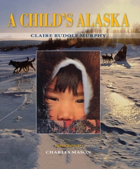 Paperback A Child's Alaska Book