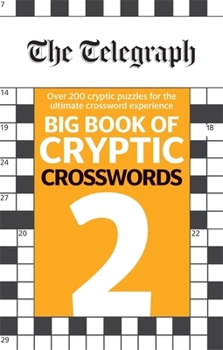 Paperback The Telegraph Big Book of Cryptic Crosswords 2 (The Telegraph Puzzle Books) Book