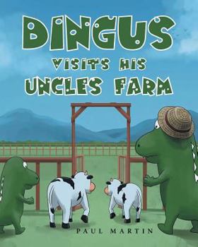 Paperback Dingus Visits His Uncle's Farm Book