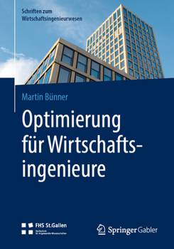 Paperback Optimierung Für Wirtschaftsingenieure [German] Book