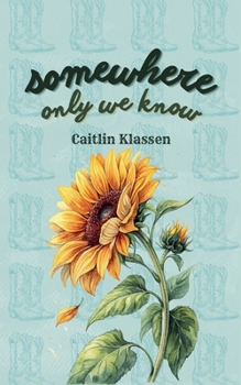Paperback Somewhere Only We Know Book