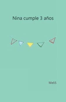 Paperback Nina Cumple 3 Años [Spanish] Book