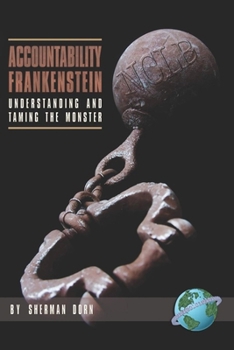 Paperback Accountability Frankenstein: Understanding and Taming the Monster Book