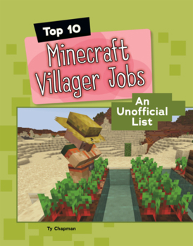 Top 10 Minecraft Villager Jobs: An Unofficial List (Searchlight Books