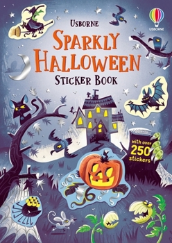 Paperback Sparkly Halloween Sticker Book: A Halloween Book for Kids Book