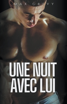 Paperback Une nuit avec lui [French] Book