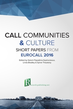 Paperback CALL communities and culture - short papers from EUROCALL 2016 Book