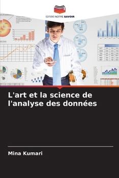 L'art et la science de l'analyse des données (French Edition)