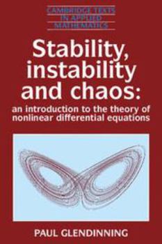Electronics Stability, Instability and Chaos: An Introduction to the Theory of Nonlinear Differential Equations Book