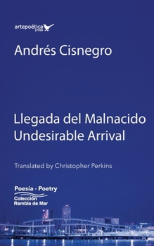 Paperback Llegada del Malnacido / Undesirable Arrival [Spanish] Book