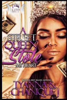 Paperback A Street Queen Stole My Heart Book