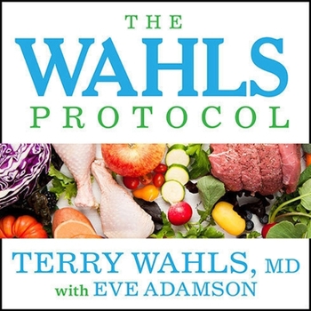 Audio CD The Wahls Protocol: How I Beat Progressive MS Using Paleo Principles and Functional Medicine Book