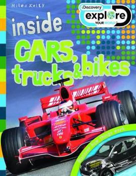 Inside Cars, Trucks and Bikes - Book  of the Discovery Explore Your World
