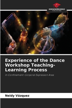 Paperback Experience of the Dance Workshop Teaching-Learning Process Book