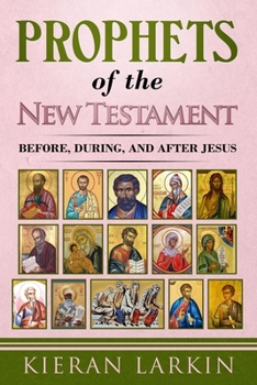 Paperback Prophets of the New Testament Book