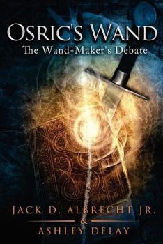 Paperback Osric's Wand: The Wand-Maker's Debate Book
