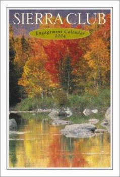 Calendar Sierra Club 2004 Engagement Calendar Book