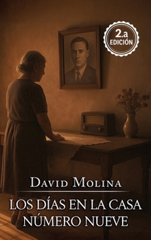 Los días en la casa número nueve (Spanish Edition)