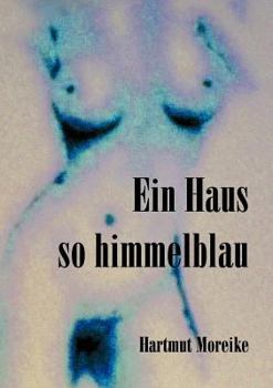 Paperback Ein Haus so himmelblau [German] Book