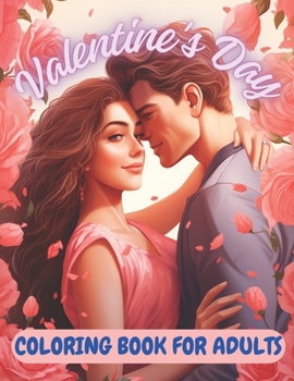 Paperback Valentine's Day: coloring book for adults Book