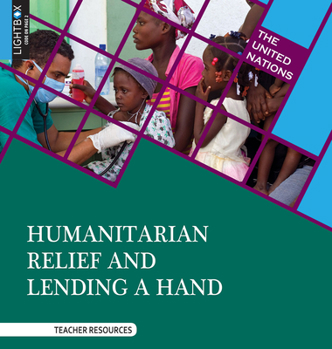 Humanitarian Relief and Lending a Hand - Book  of the United Nations: Leadership and Challenges in a Global World