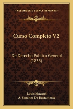 Paperback Curso Completo V2: De Derecho Publico General (1835) [French] Book